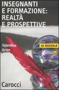 Insegnanti_E_Formazione_Realta`_E_Prospettive_-Grion_Valentina